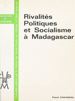 cover image of Rivalités politiques et socialisme à Madagascar